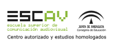 Ciclo Formativo de Grado Superior en Realización de Proyectos audiovisuales y espectáculos + Ciclo Formativo de Grado Superior de Técnico especialista en Sonido audiovisual y escénico - ESCAV: Escuela Superior de Comunicación Audiovisual